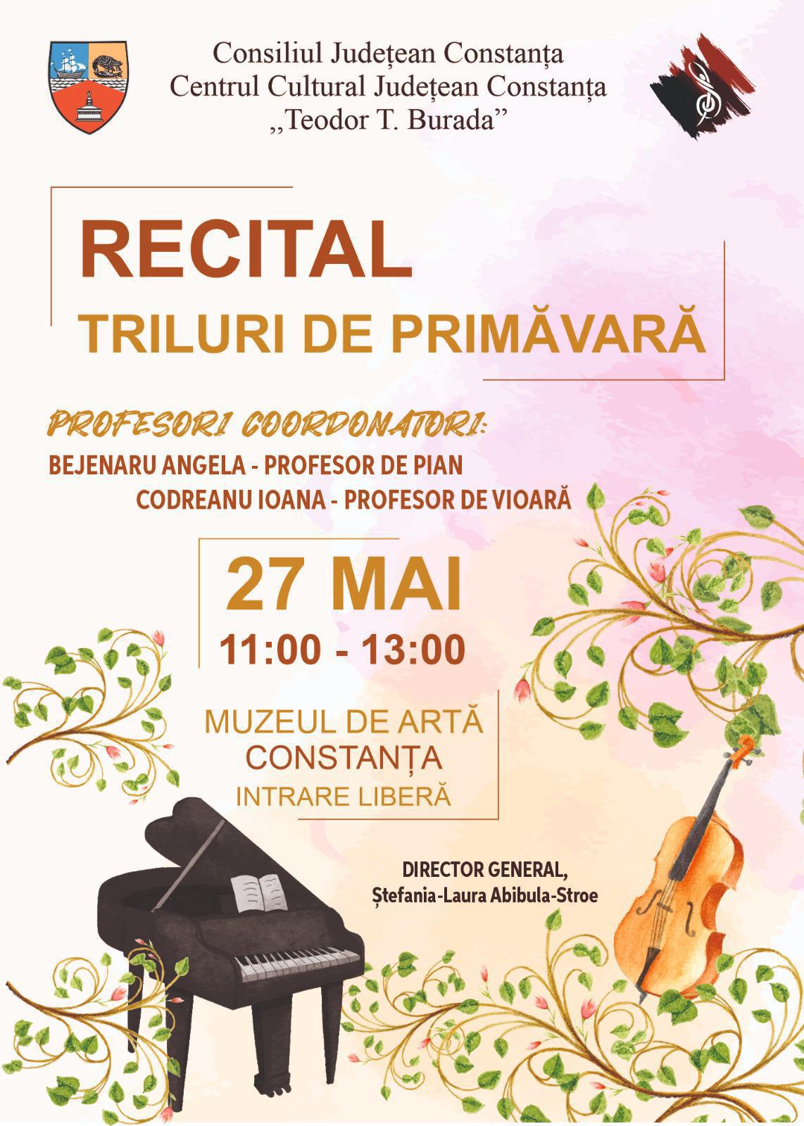 Recitaluri de primăvară ale cursanților Centrului Cultural Județean Constanța ,,Teodor T. Burada”, la Muzeul de Artă Recitaluri de primăvară ale cursanților Centrului Cultural Județean Constanța ,,Teodor T. Burada”, la Muzeul de Artă