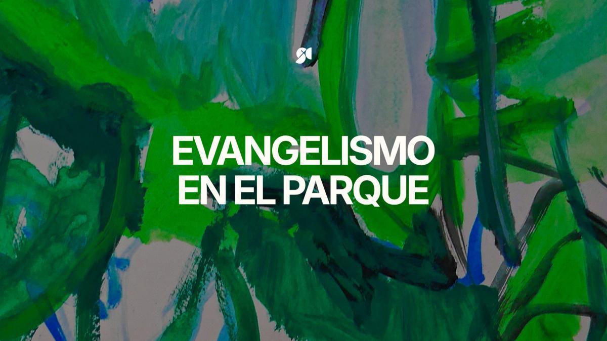 EVANGELISMO | Viernes 26 junio EVANGELISMO | Viernes 26 junio