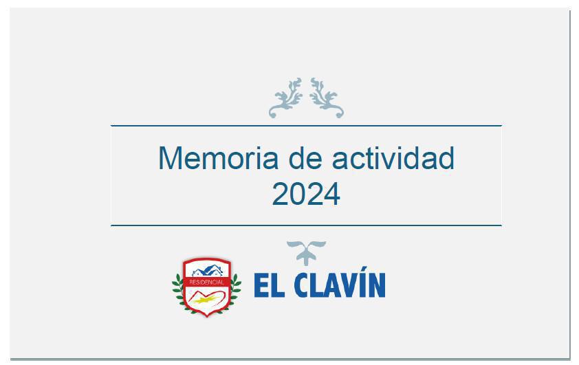 2024 MEMORIA ANUAL DE ACTIVIDADES COMUNIDAD DE PROPIETARIOS EL CLAVÍN