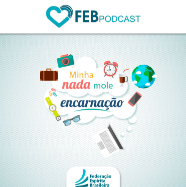 Minha nada mole encarnação