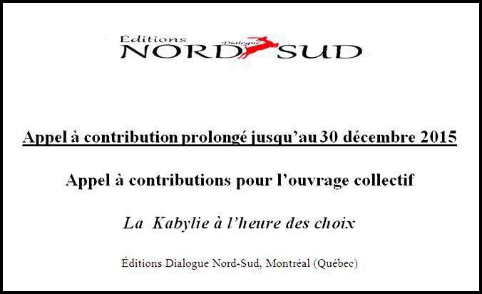 L’Appel à contributions pour l’ouvrage collectif « La Kabylie à l’heure des choix » est prolongé jusqu’au 30 décembre 2015