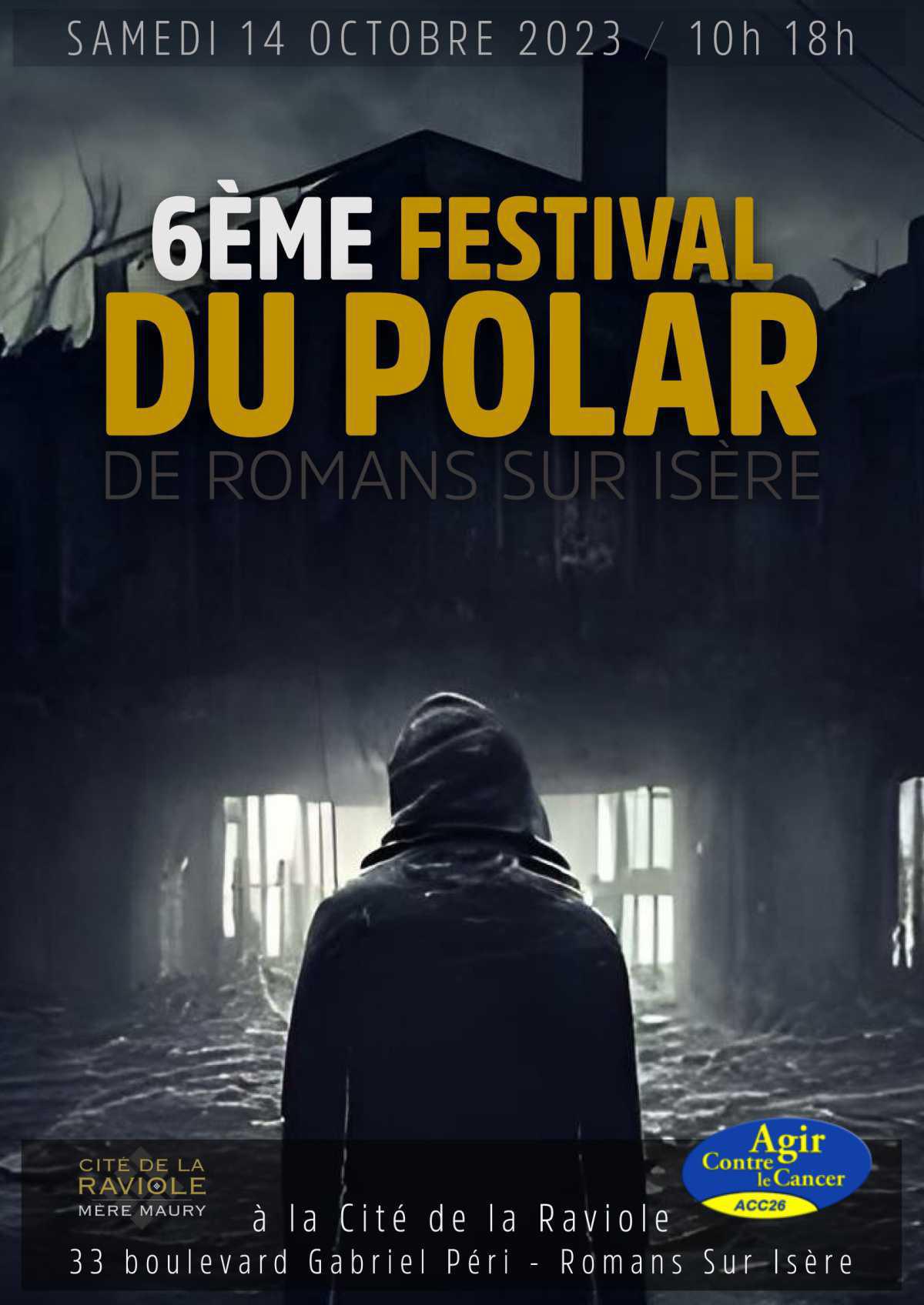 6ème FESTIVAL du POLAR 2023 à Romans - Samedi 14 octobre 2023 