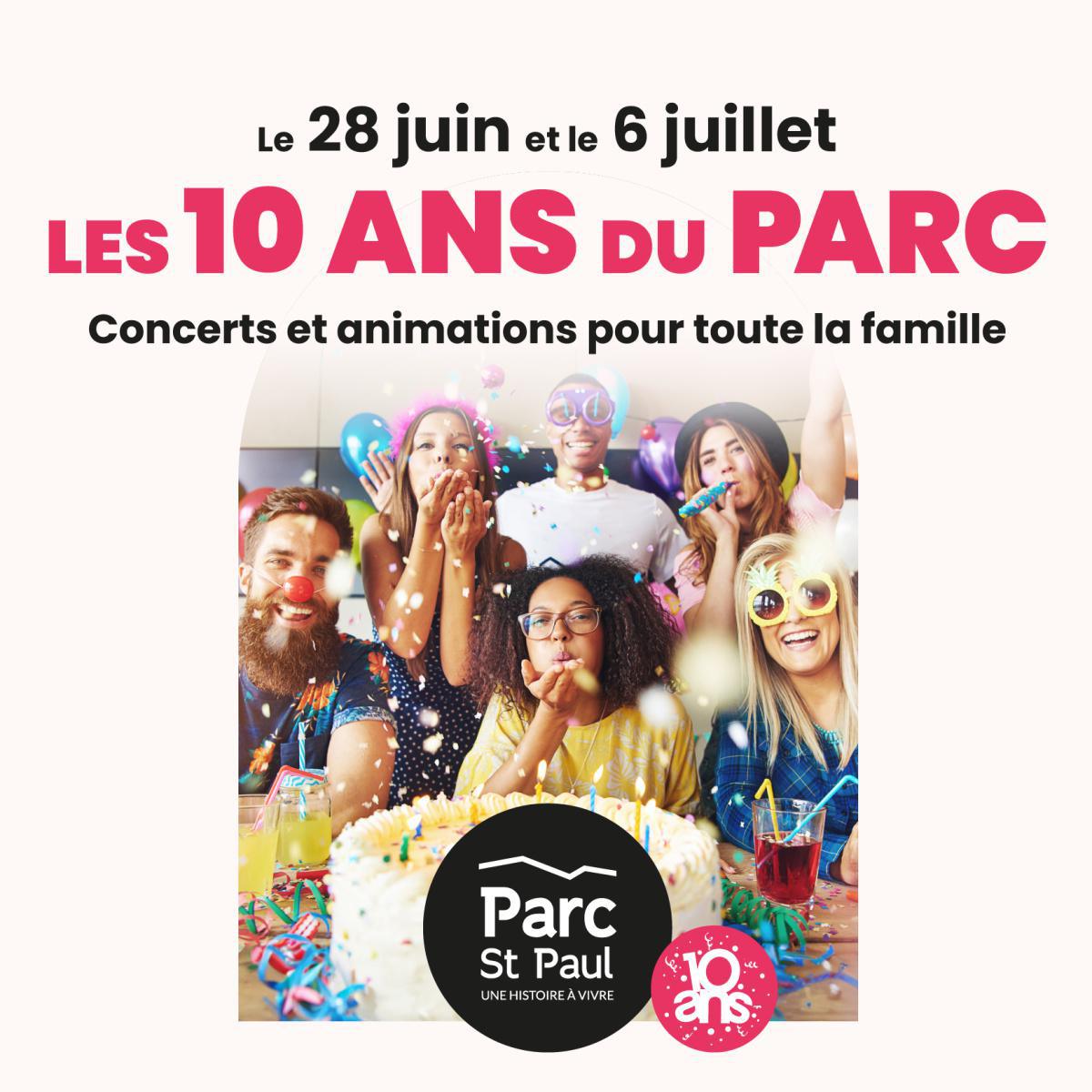 Les 10 ans du Parc Saint Paul 🎉