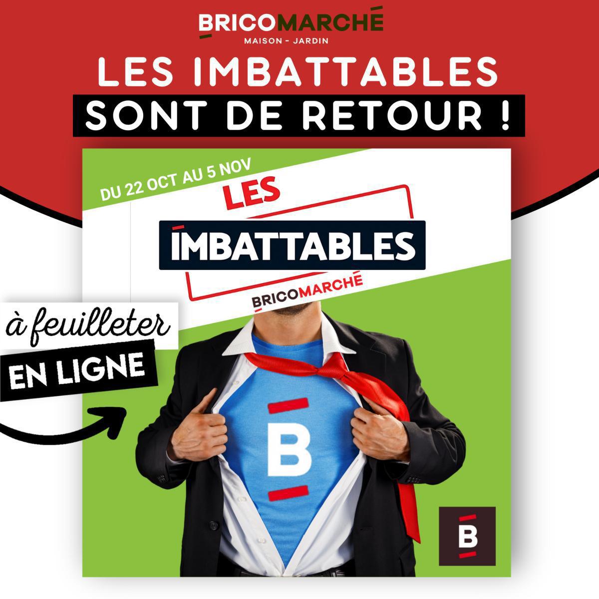 BRICOMARCHÉ : Les Imbattables sont de retour !