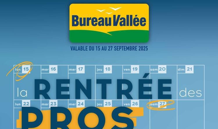 BUREAU VALLÉE : La RENTRÉE Pro  (du 15 au 27 septembre 2025)
