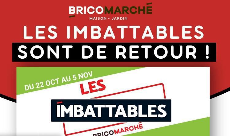 BRICOMARCHÉ : Les Imbattables sont de retour !