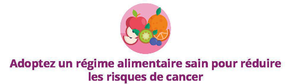 9 manières de réduire les risques de cancer 9 manières de réduire les risques de cancer