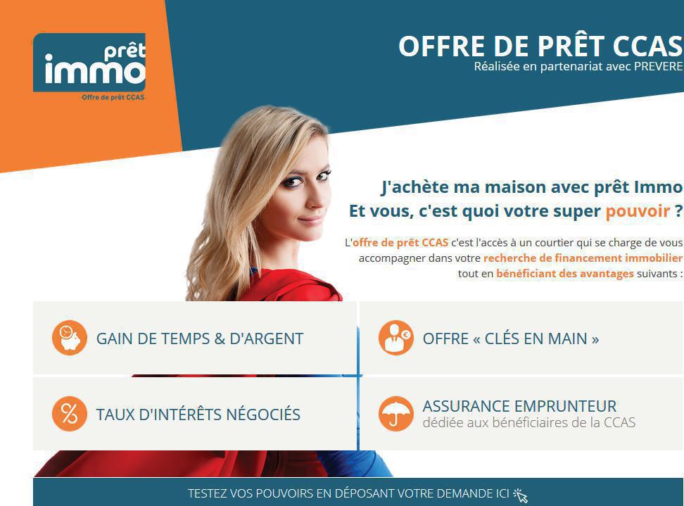 Accession à la propriété - Offre de prêt CCAS - Réalisée en partenariat avec PREVERE Accession à la propriété - Offre de prêt CCAS - Réalisée en partenariat avec PREVERE
