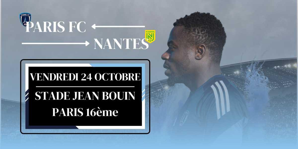 PARIS FC - NANTES ⚽