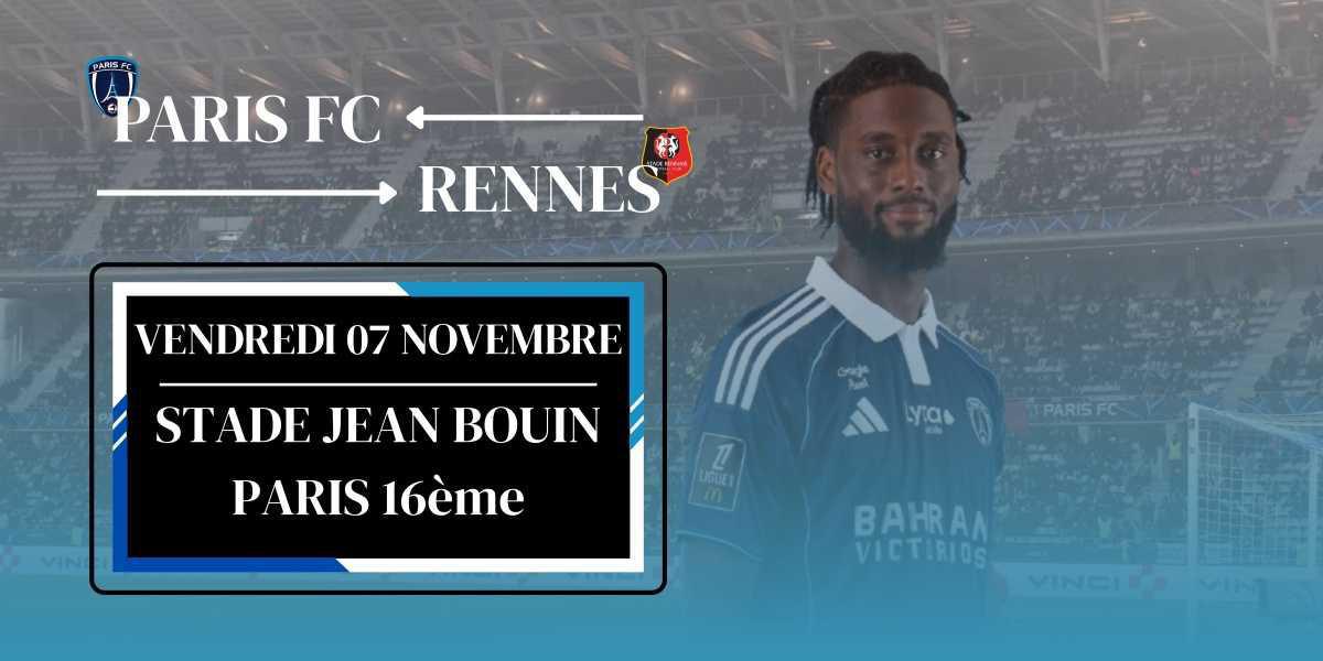 ⚠️COMPLET⚠️PARIS FC - RENNES ⚽