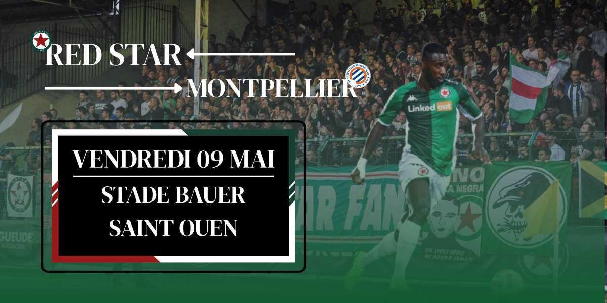 RED STAR - MONTPELLIER⚽