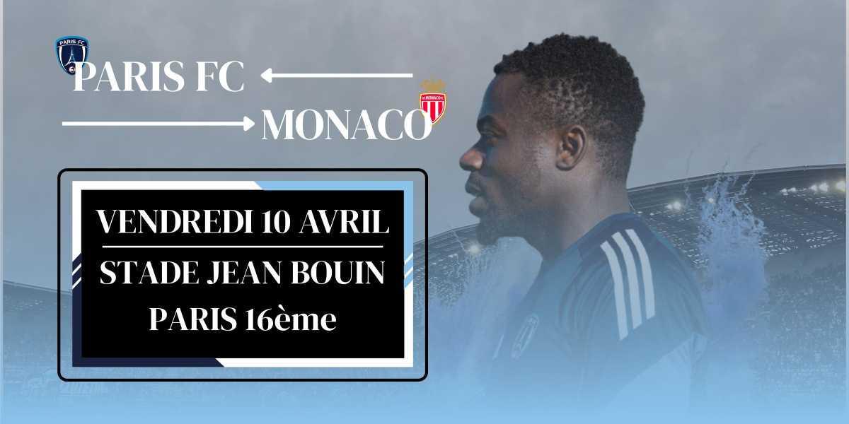 PARIS FC - MONACO ⚽