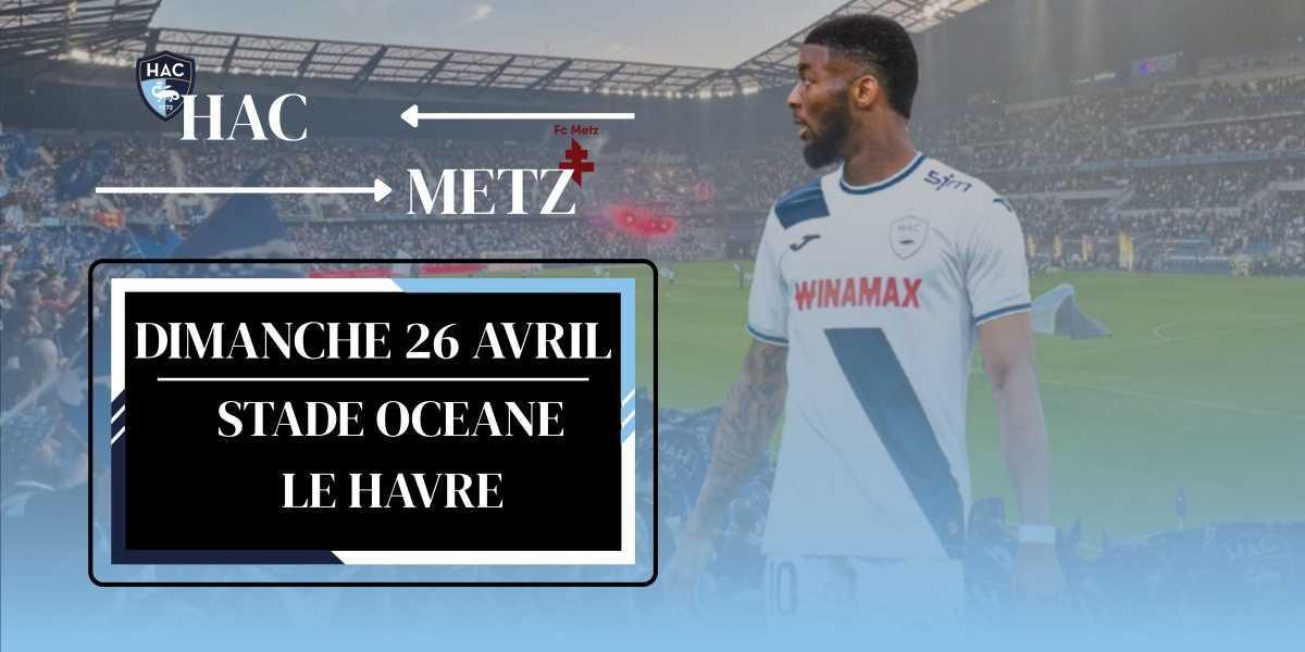 HAC - METZ ⚽