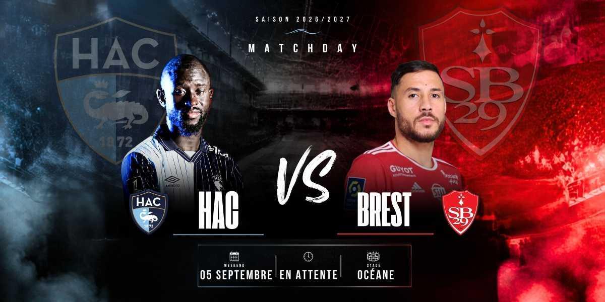 HAC - BREST ⚽