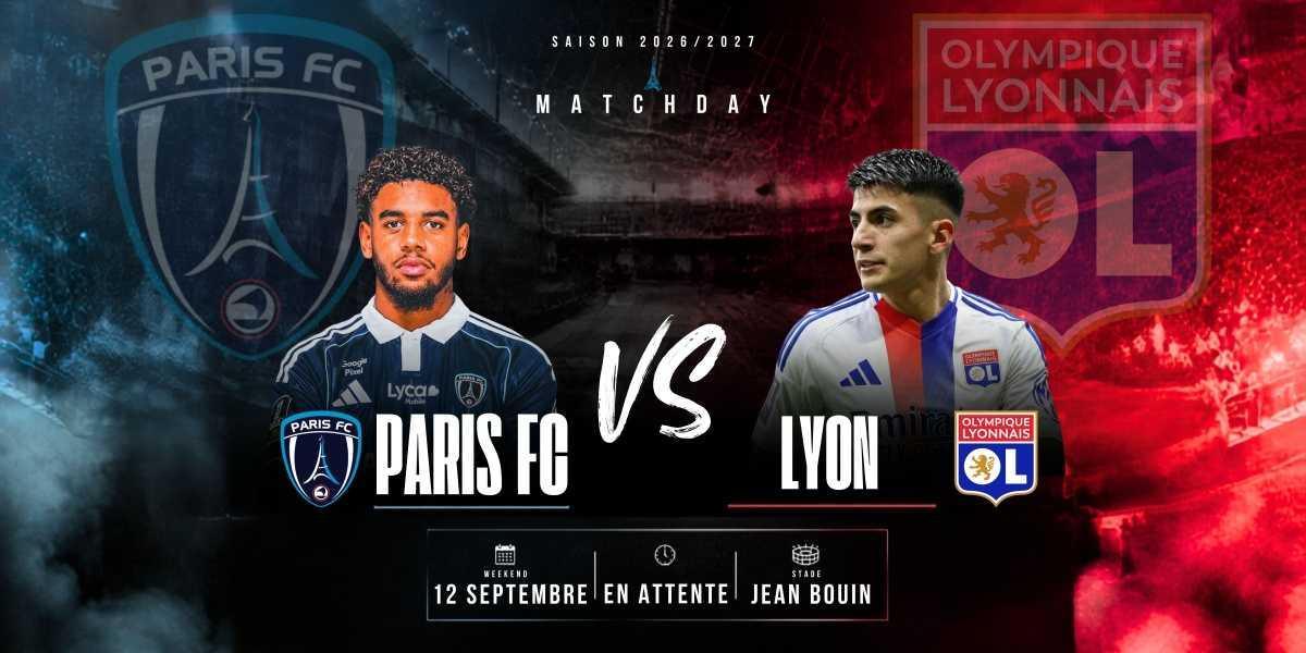 PARIS FC - LYON ⚽