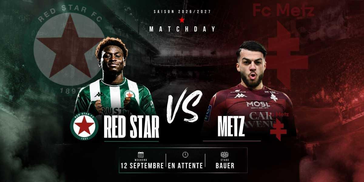 RED STAR - METZ⚽