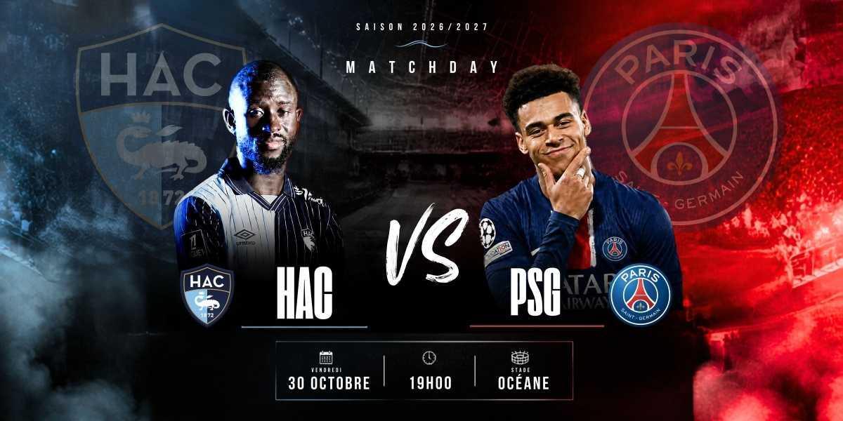 HAC - PARIS SG ⚽