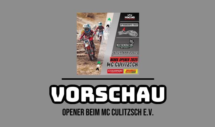 Vorschau: NGMX Opener beim MC Culitzsch