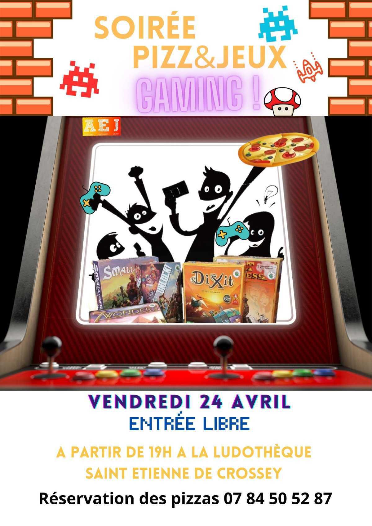 Soirée Pizz' & Jeux GAMING! Le 24 avril