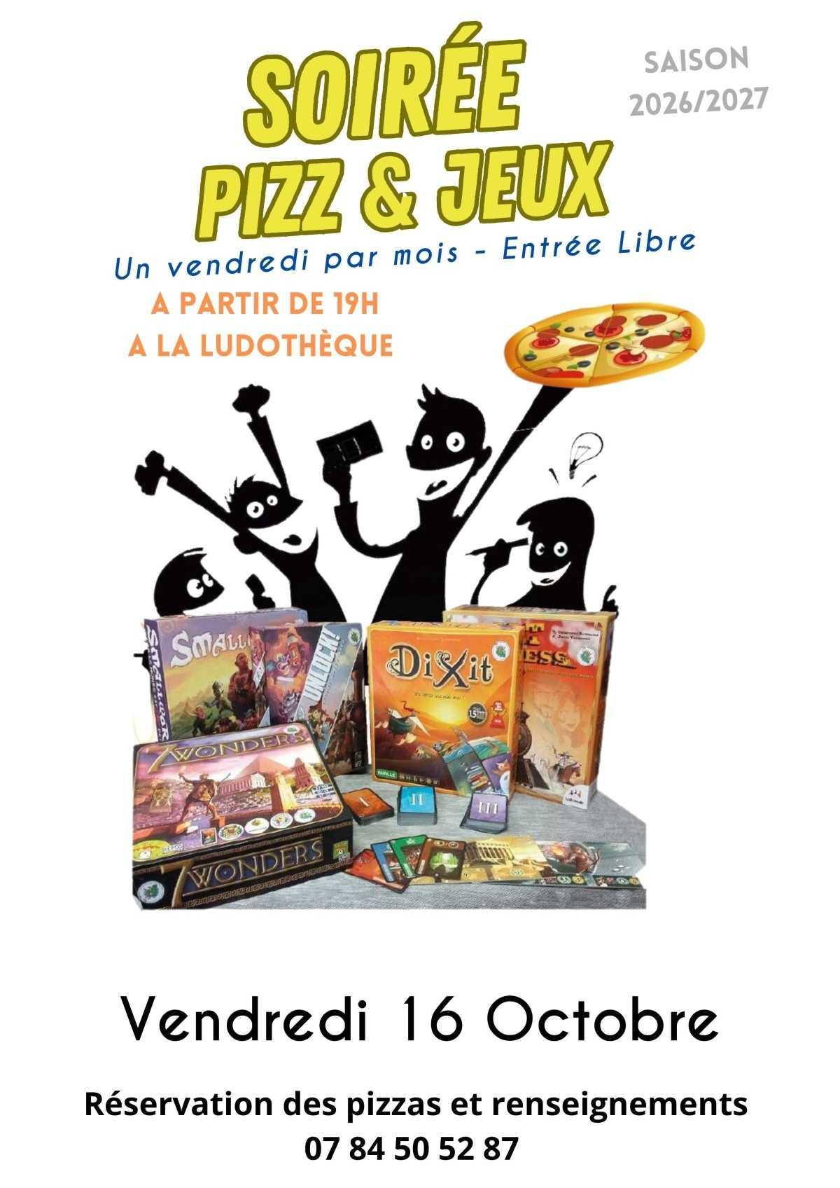 Soirée Pizz' & Jeux Vendredi 16 octobre
