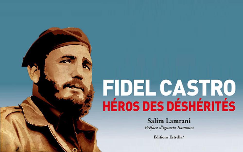 Fidel Castro, héros des déshérités
