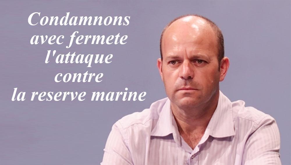 Condamnons avec fermeté l'attaque contre la réserve marine