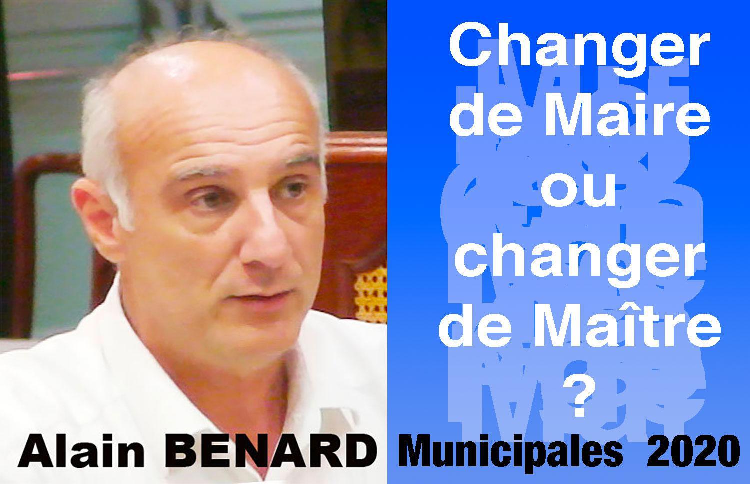 Municipales de mars 2020 : Changer de Maire ou changer de Maître