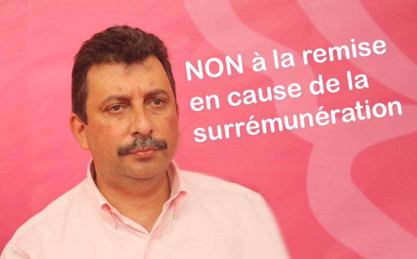 Patrick Lebreton : NON à la remise en cause de la surrémunération