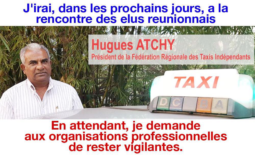Hugues ATCHY, du syndicat Fédération Régionale des Taxis Indépendants : Inquiet