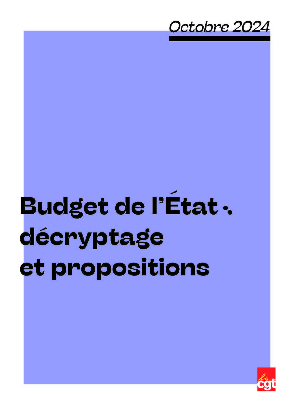 Budget de l’État : décryptage et propositions