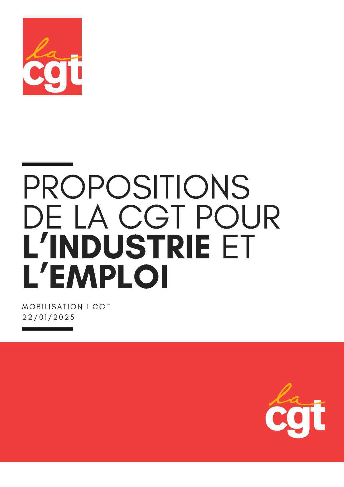 PROPOSITIONS DE LA CGT POUR L’INDUSTRIE ET L’EMPLOI