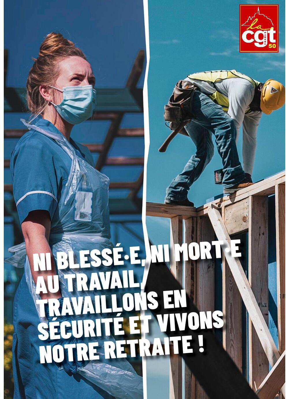 28 avril : Ni blessé, ni mort au travail, travaillons en sécurité et vivons notre retraite !