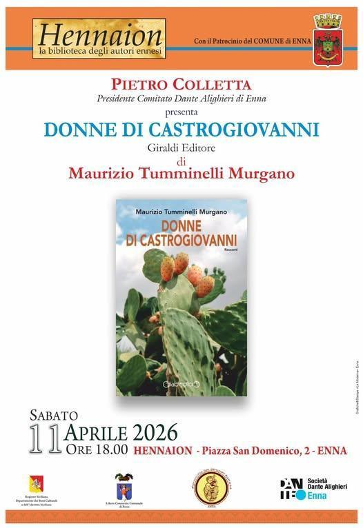 Presentazione di "Donne di Castrogiovanni" di Maurizio Tumminelli Murgano (inizio ore 18.00)