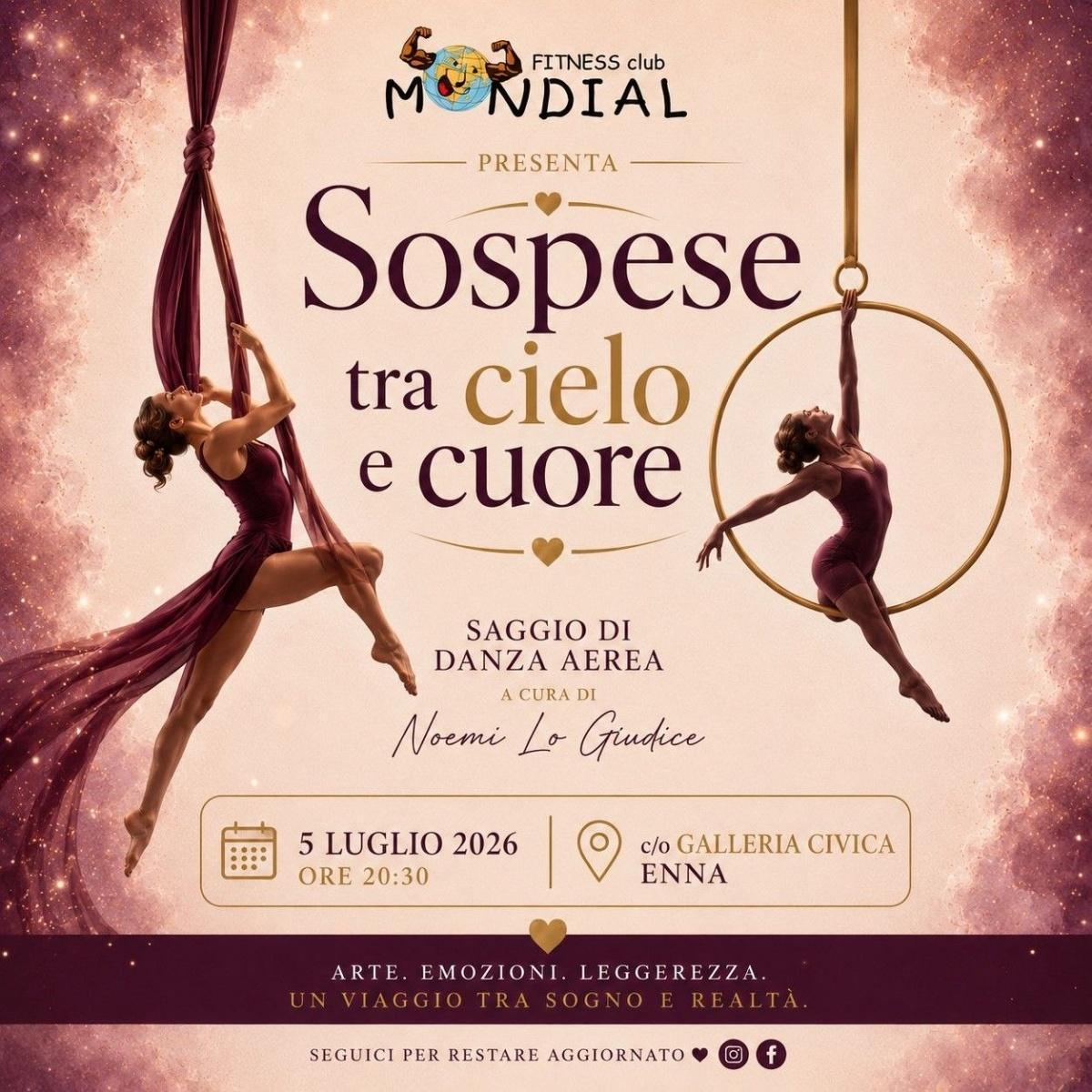 Sospese tra cielo e cuore - Saggio di Danza Aerea (inizio ore 20:30)