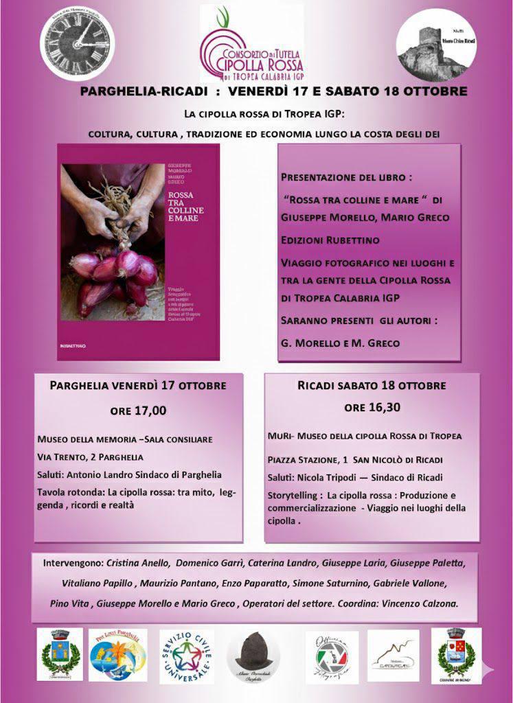 Presentazione del Libro: "Rossa tra Colline e Mare" di Giuseppe Morello, Mario Greco (inizio ore 16.30)
