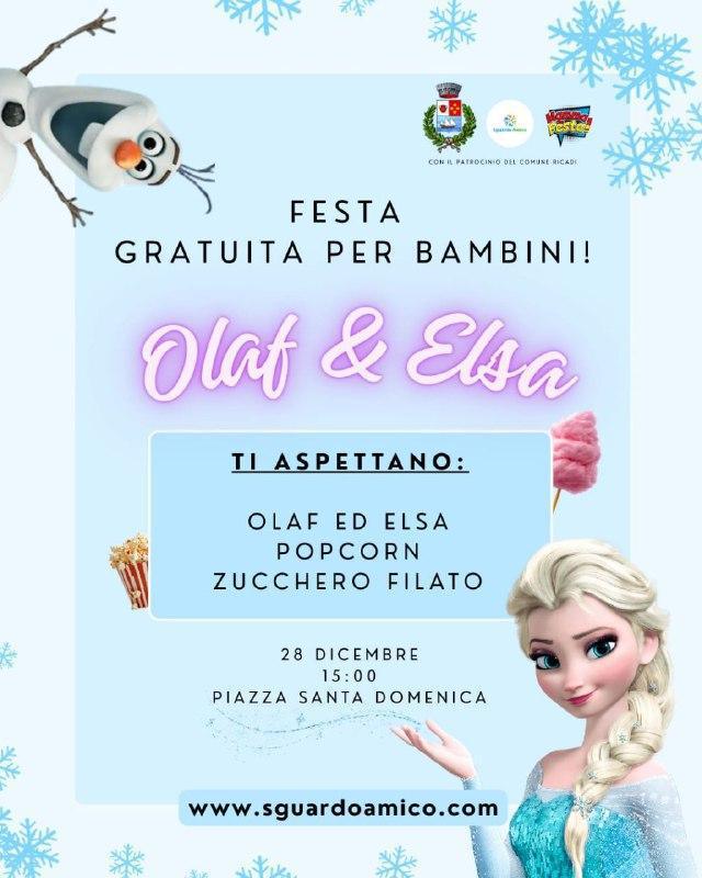 Festa Gratuita per tutti i bambini "Olaf ed Elsa" (inizio ore 15.00)