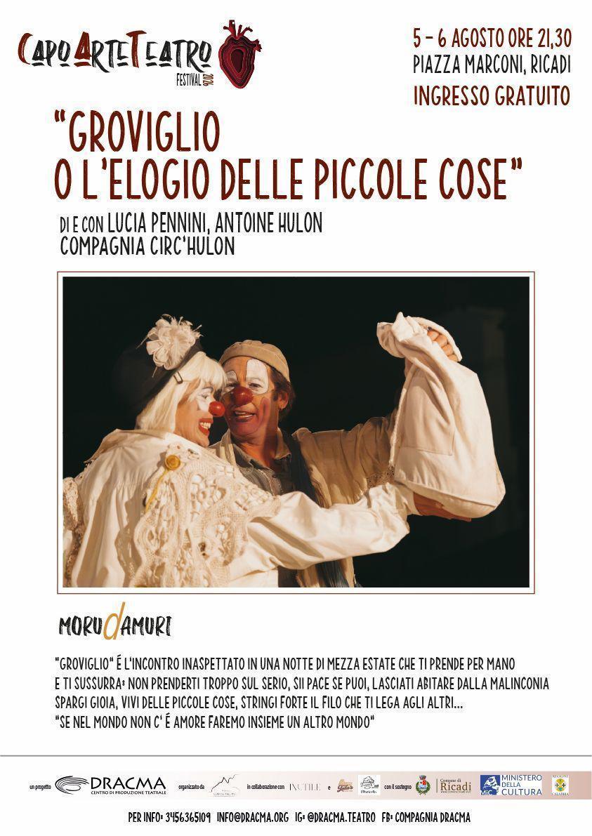Capo Arte Teatro Festival: Circo teatro Circ'Hulon "Groviglio o l'elogio delle piccole cose" (inizio ore 21:30)
