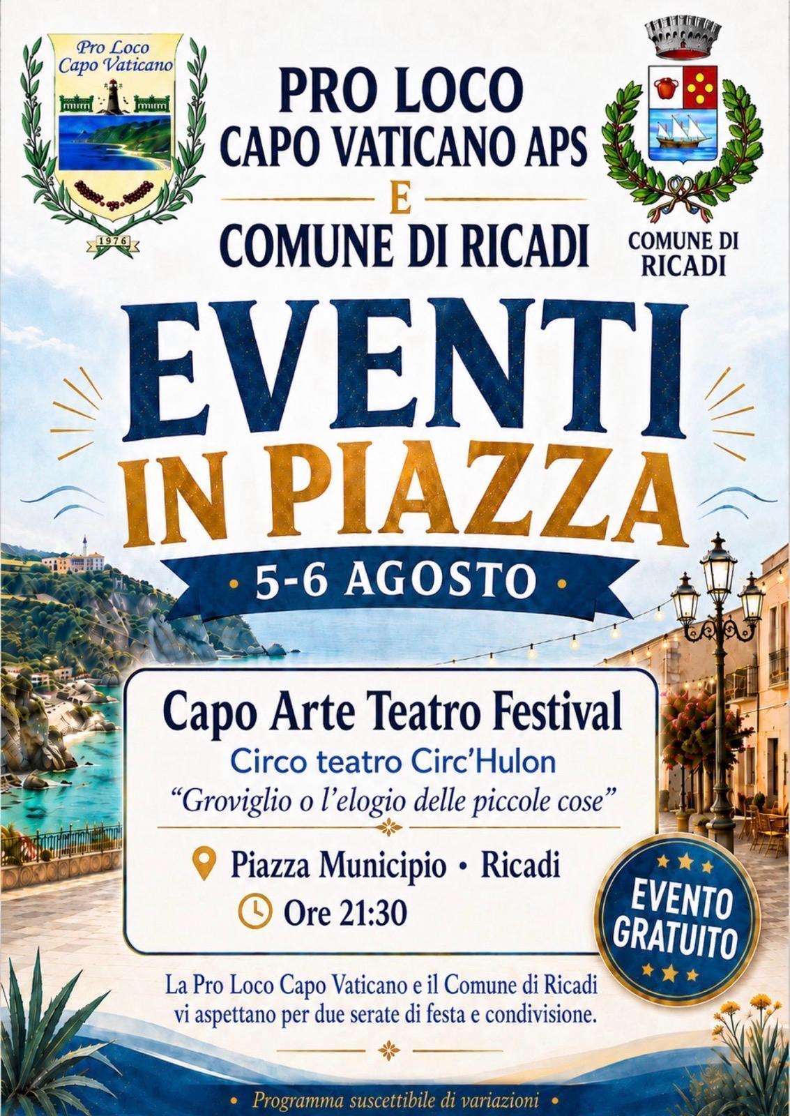 Capo Arte Teatro Festival: Circo teatro Circ'Hulon "Groviglio o l'elogio delle piccole cose" (inizio ore 21:30)