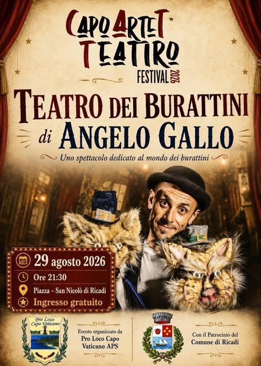 Teatro dei Burattini di Angelo Gallo (inizio ore 21:30) Teatro dei Burattini di Angelo Gallo (inizio ore 21:30)
