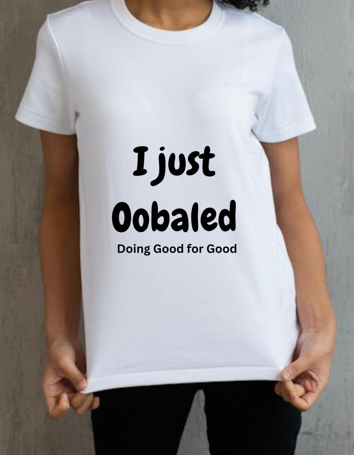 I just Oobaled