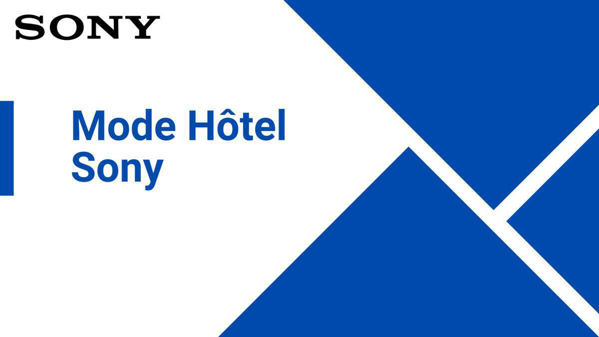 Mode Hôtel Sony