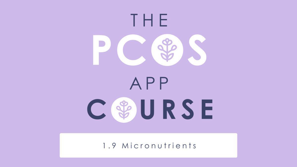 1:9 - Labs: Micronutrients