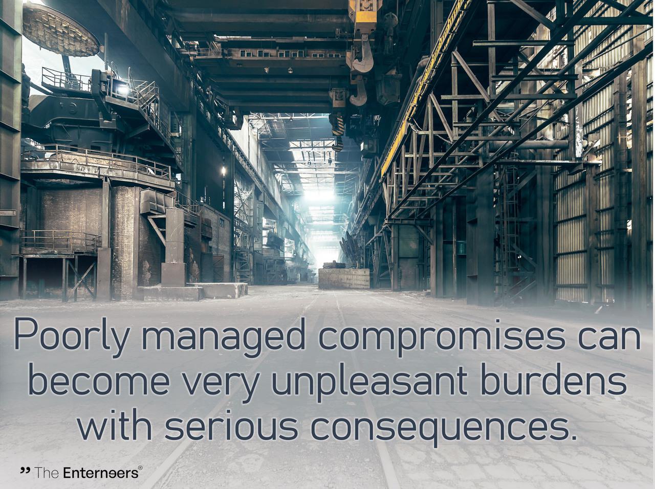 The consequences of poorly managed compromises