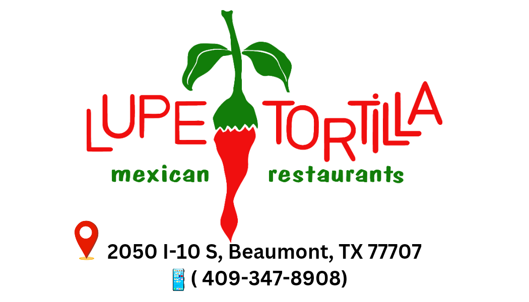 Lupe Tortilla (Beaumont TX)