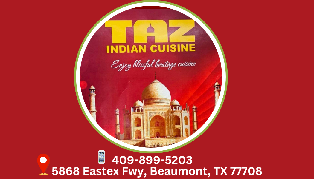 Taz Indian Cuisine (Beaumont TX)