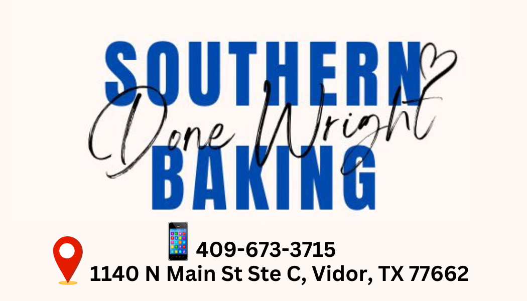 Southern Baking Done Wright (Vidor TX)