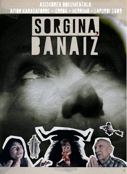 Documentaire "Ni sorgina banaiz"
