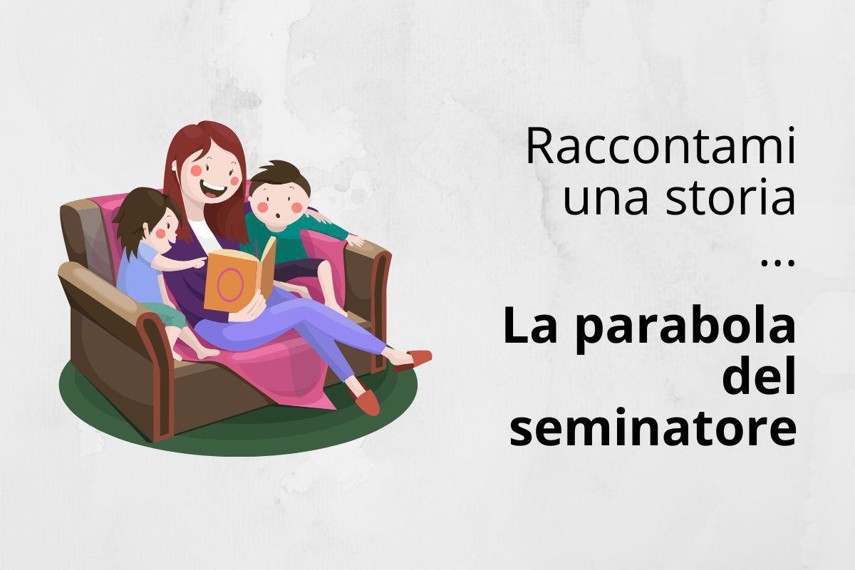 La parabola del seminatore La parabola del seminatore