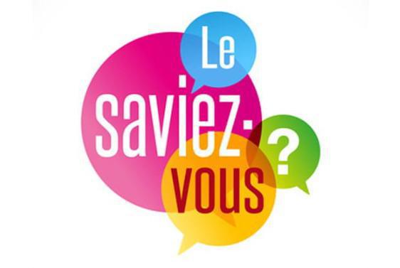 Le saviez vous ? épisode 1 Le saviez vous ? épisode 1