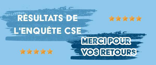 Enquête CSE Enquête CSE